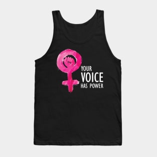 Feminist - Your Voice Has Power Tank Top